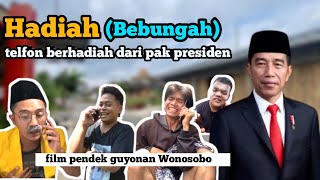 BEBUNGAH  HADIAH DARI PAK PRESIDEN  FILM PENDEK WONOSOBO eps 17 [upl. by Ailsun]