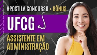 Material EXCLUSIVO para Assistente em Administração Concurso UFCG 2024 [upl. by Mag962]