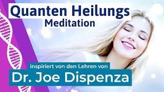 🟣 Meditation endloser Raum Quantenheilung Meditation inspiriert von Dr Joe Dispenza auf deutsch [upl. by Gnof]