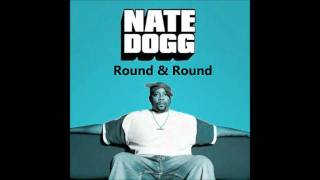 Nate Dogg  Round amp Round HD [upl. by Kucik98]