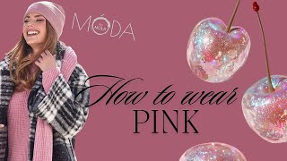 No 39 HOW TO WEAR PINK  Enjoy fashion tips with Gabriela [upl. by Eelannej]