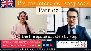 Uk PRE CAS interviewBPP university PRE CAS interview questions and answer [upl. by Cirenoj]