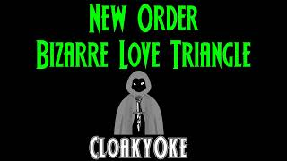 New Order  Bizarre Love Triangle karaoke [upl. by Rhea]