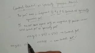 1 Central potential or spherically symmetric potential [upl. by Iaria]