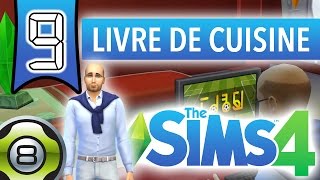 Les Sims 4 FR  Ep 9  On écrit notre premier livre de cuisine [upl. by Sidonnie]