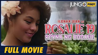 Rosalie 19 Reynan ng Bocaue  Ilonha Jean  Full Tagalog Drama Movie [upl. by Leziar205]