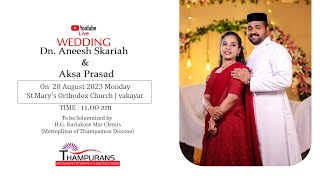 Dn Aneesh Skariah amp Aksa Prasad  WEDDING LIVE 2882023 [upl. by Roseline]