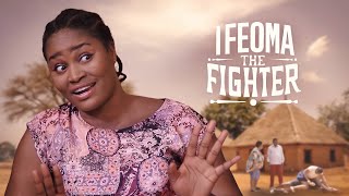 IFEOMA The Fighter  This Movie Is BASED On A True Life Story  African Movies  Movies [upl. by Konikow15]