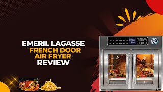 Emeril Lagasse French Door Air Fryer Review Ultimate Kitchen Upgrade [upl. by Topping703]