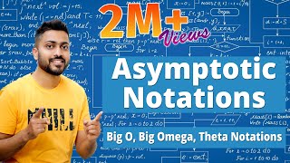 L13 Asymptotic Notations  Big O  Big Omega  Theta Notations  Most Imp Topic Of Algorithm [upl. by Kirwin]