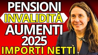 AUMENTI PENSIONI INVALIDITÀ 2025 Ecco Gli Importi e Cosa Aspettarti [upl. by Nesyaj]