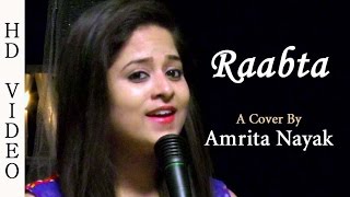 Raabta Title Song  Female Cover By Amrita Nayak  Agent Vinod  Deepika Padukone  Sushant Singh [upl. by Valera]