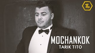 Tarik Tito  Mochankok  Best of Rif Music [upl. by Marius]