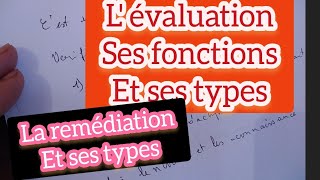 Lévaluation ses fonctions et ses types La remédiation et ses types [upl. by Riess]