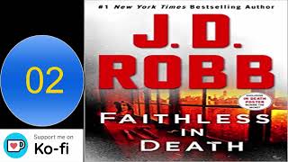 Book 52 Faithless in Death Audiobook J D Robb in death series audiobooks [upl. by Eaned144]