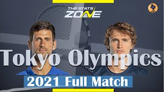 Novak Djokovic vs Alexander Zverev 2021 Highlights  Olympics 2021 Full Match [upl. by Enrahs]