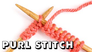 How to PURL STITCH for Total Beginners [upl. by Rettig]