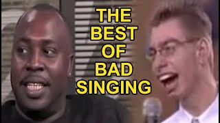 The Best of Bad Singing [upl. by Obel]