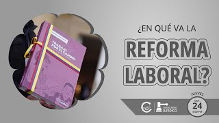 En que va la REFORMA LABORAL en Colombia [upl. by Wolram683]