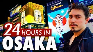 24 Hours in Osaka  6 Things to do in Japans Nightlife Capital [upl. by Keyek605]