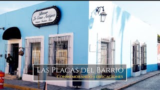 Las placas conmemorativas en las casas del Barrio Antiguo Pt1 [upl. by Rollet]