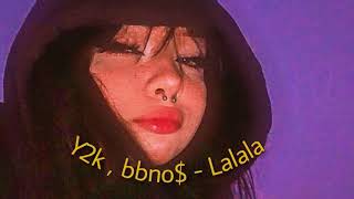 Y2k  Bbno  Lalala Slowed  Reverb [upl. by Rein]