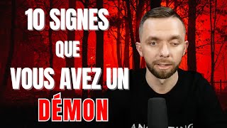 10 Signes Que Vous Avez un Démon [upl. by Incrocci]