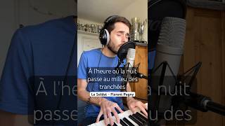 Le Soldat  Florent Pagny Alexis Carlier Cover singing chant piano cover musique [upl. by Llerud87]