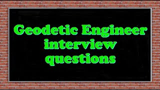 Geodetic Engineer interview questions [upl. by Ahseinaj]