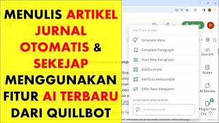 Menulis Artikel Jurnal Otomatis Menggunakan Fitur AI terbaru dari Quillbot Banyak Menu Bermanfaat [upl. by Bodi]