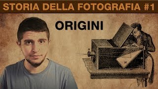 Storia della fotografia 1  Le origini della fotografia [upl. by Nimesh662]