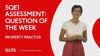 SQE1 Assessment – Question of the Week Property Practice Planning Law [upl. by Marquet]