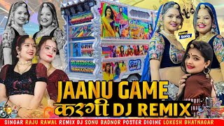 Jaanu Game Kargi Raju Rawal Remix song  viral Song जानू गेम करगी 🫣 Instagram Trending Song Mix [upl. by Ermey]