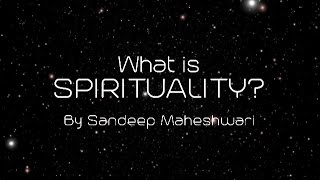 What is Spirituality By Sandeep Maheshwari in Hindi [upl. by Dodie]