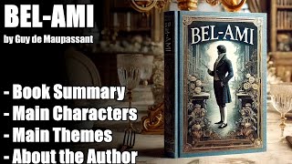 quotBelAmiquot by Guy de Maupassant  Book Summary [upl. by Darnoc]