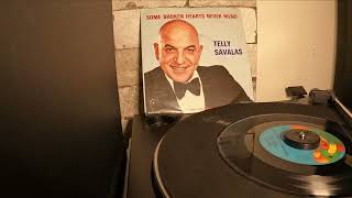 Telly Savalas  Some Broken Hearts Never Mend 1980  7quot vinyl single rip  My Vinyl Records [upl. by Adin492]