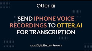 Otterai  How To Send iPhone Voice Recordings To Otterai For Transcription [upl. by Onek]