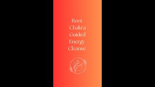 Root Chakra Energy Cleanse [upl. by Landing]