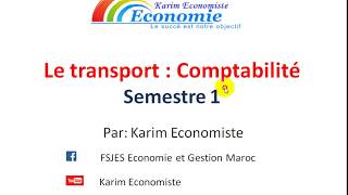 Comptabilité générale S1 quot le transport EP 1 quot [upl. by Witherspoon595]