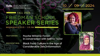 Friedman School Speaker Series Black Food Culture in the Age of Considerable MisInformation [upl. by Neema]