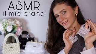 ASMR ROLEPLAY ✨ SCOPRI IL MIO BRAND DI BORSE quotPERLISSIMAquot 👛 [upl. by Aneleh935]