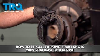 How to Replace Parking Brake Shoes 20092013 BMW 328i xDrive [upl. by Damle124]