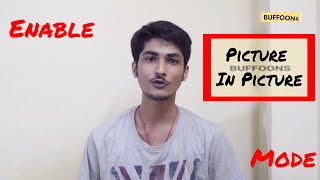 How To Enable Picture In Picture Mode In Android 80 Oreo। Moto E2 4G LTE । Buffoons [upl. by Hube]