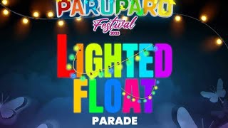 PART 2 PARUPARO FESTIVAL LIGHTED FLOAT PARADE 2023 DASMARINASRKJ DADVENTURES [upl. by Tavia632]