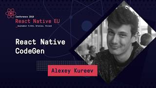 React Native EU 2019 Alexey Kureev  React Native CodeGen [upl. by Aiken]