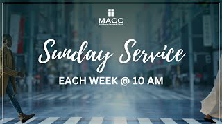 MACC Sunday Service  Following Jesus  Mark 3735 [upl. by Berna]