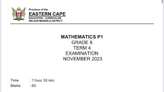 Grade 8 Mathematics Paper 1 Test Preparation  Term 4  November 2023 [upl. by Eelsel]