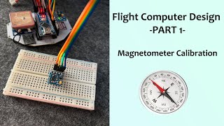 Flight Computer Design  Magnetometer setup [upl. by Eadahc851]