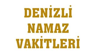 Denizli Namaz Vakitleri [upl. by Greg]