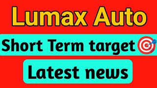 Lumax Auto technologies share  lumax auto technologies share target [upl. by Matlick]